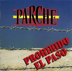 Parche - Prohibido El Paso (1994)
