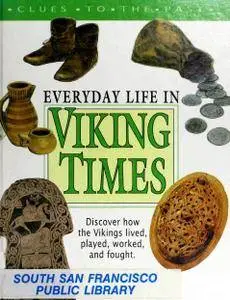 Everyday Life in Viking Times