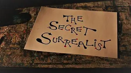 BBC - The Secret Surrealist: Desmond Morris (2017)