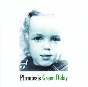 Phronesis - Green Delay (2009) {Loop Records LOOP1008}