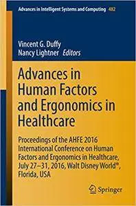 Advances in Human Factors and Ergonomics in Healthcare (Repost)