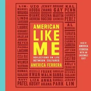 «American Like Me» by America Ferrera
