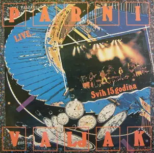 Parni Valjak - Live Albums Collection (1976 - 2010)