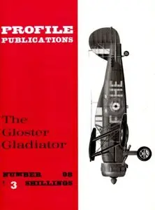 The Gloster Gladiator (Profile Publications Number 98)