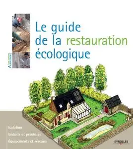 Myriam Burie, "Le guide de la restauration écologique"