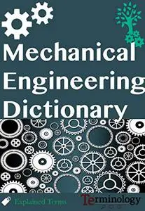 Dictionary of Mechanical Engineering