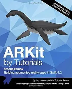 ARKit by Tutorials: Building Augmented Reality Apps in Swift 5.1, 3nd Edition