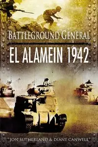 Battleground General: El Alamein 1942
