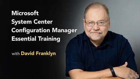 Lynda - Microsoft System Center Configuration Manager Essential Training