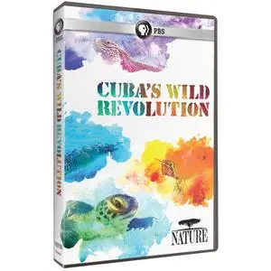 PBS - NATURE: Cuba's Wild Revolution (2020)