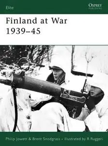 «Finland at War 1939?45» by Brent Snodgrass, Philip Jowett