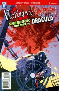 Victorian Undead II: Sherlock Holmes vs. Dracula #2 (of 5)