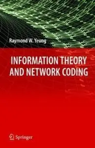 Information Theory and Network Coding (Repost)