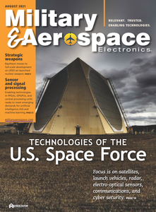 Military & Aerospace Electronics - August 2021