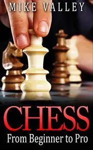 Chess: From Beginner to Pro