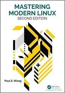 Mastering Modern Linux, Second Edition
