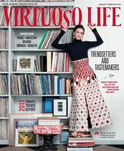 Virtuoso Life Magazine - January/February 2017
