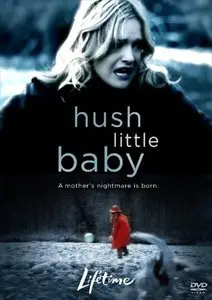 Hush Little Baby (2007) 