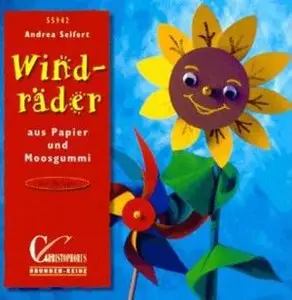 Windräder aus Papier und Moosgummi