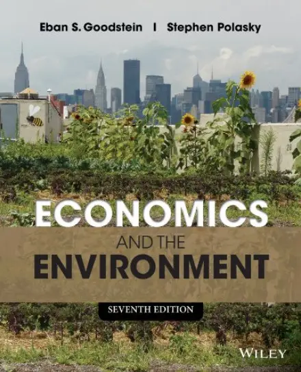 Economics and the Environment, 7th Edition (repost)