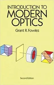 Introduction to Modern Optics (2nd Edition)