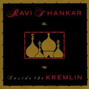 Ravi Shankar - Inside The Kremlin (1989) {Private Music 2204-2-P}