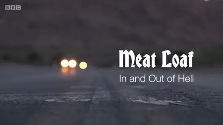 BBC - Meat Loaf: In and Out of Hell (2015)