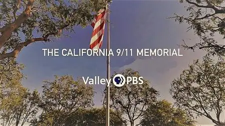 PBS - The California 9 11 Memorial (2021)