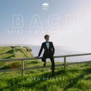 Jörg Halubek - 53°52'15.8''N 10°41'19.9''E (Bach Organ Landscapes - Lübeck, Norden & Goslar) (2022)