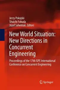 New World Situation: New Directions in Concurrent Engineering (repost)