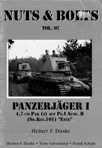 Panzerjager I 4,7 cm PAK(t) auf Pz.I Ausf.B (Sd.Kfz.101) "Ente" (Nuts & Bolts Vol.7)