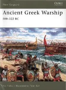 Ancient Greek Warship: 500–322 BC (Osprey New Vanguard 132)