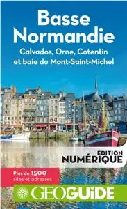 Collectif, "Basse-Normandie : Calvados, Orne, Cotentin et baie du Mont-Saint-Michel"