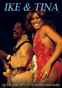 Ike & Tina - On The Road 1971-72 (2013)