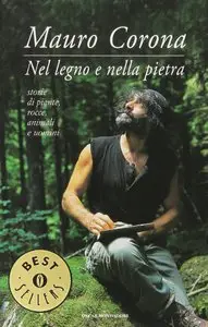 Mauro Corona - Nel legno e nella pietra