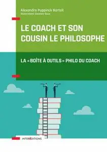 Alexandra Puppinck Bortoli, "Le coach et son cousin le philosophe"