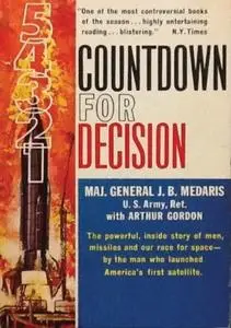 «Countdown For Decision» by Maj. -General J.B. Medaris