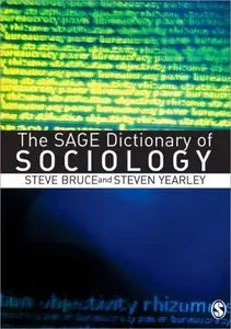 The SAGE Dictionary of Sociology (repost)
