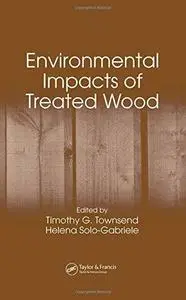 Environmental Impacts of Treated Wood