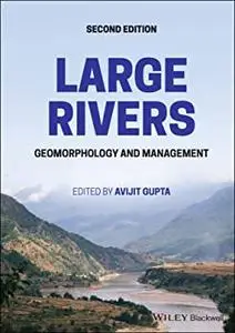 Large Rivers: Geomorphology and Management, 2nd Edition