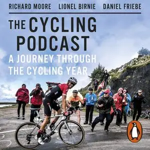 «A Journey Through the Cycling Year» by The Cycling Podcast