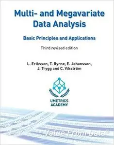 Multi- and Megavariate Data Analysis Basic Principles and Applications 2013