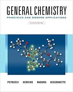 General Chemistry: Principles and Modern Applications  Ed 11