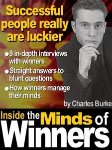 Inside The Minds of Winners - Successful People Really Are Luckier!