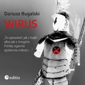 «Wirus» by Dariusz Bugalski