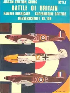 Battle of Britain. Hawker Hurricane, Supermarine Spitfire, Messerschmitt Bf.109