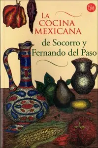 La cocina Mexicana/ The Mexican Recipes (Spanish Edition)