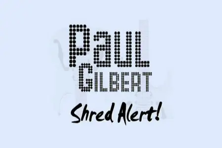 Guitar World - Paul Gilbert presents Shred Alert