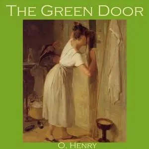 «The Green Door» by O.Henry