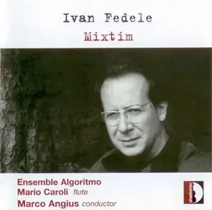 Ivan Fedele - Mixtim (2006)